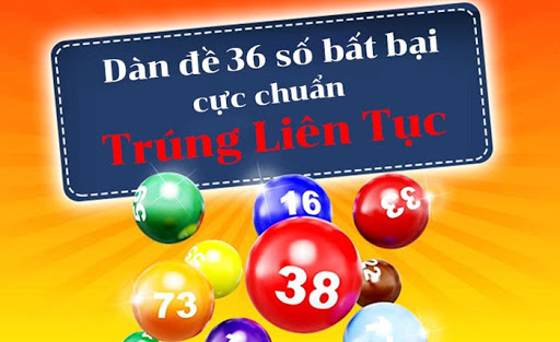 Dàn đề 36 số bất bại